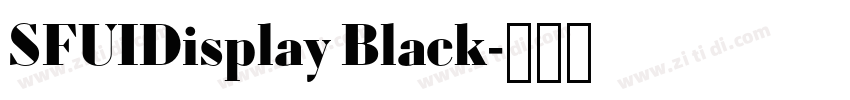 SFUIDisplay Black字体转换 SFUIDisplay Black字体转换